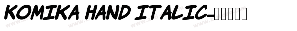 Komika Hand Italic字体转换